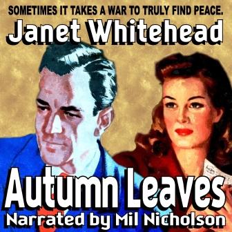 Autumn Leaves Audio Edition by Janet Whitehead